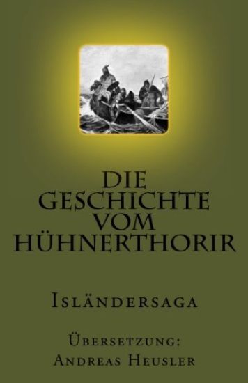 Die Geschichte vom Hühnerthorir: Isländersaga