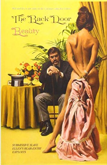 The Back Door Beauty: Submissive Slave Ellen's Rear-Entry Exploits