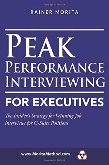Peak Performance Interviewing for Executives