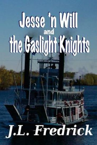 Jesse 'n Will and the Gaslight Knights