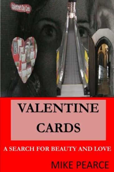 Valentine Cards: A Search for Beauty and Love