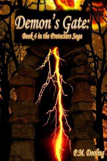 Demon's Gate: Book 4 in the Protectors Saga