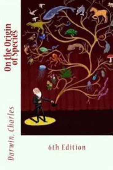 On the Origin of Species: 6th Edition