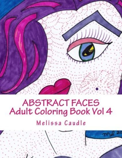 Abstract Faces Vol 4: Adult Coloring Book