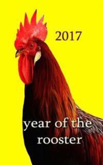 Year of the Rooster -: The rooster is the tenth in the 12-year cycle of Chinese zodiac.