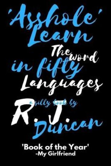 ASSHOLE-Learn the word In Fifty Languages