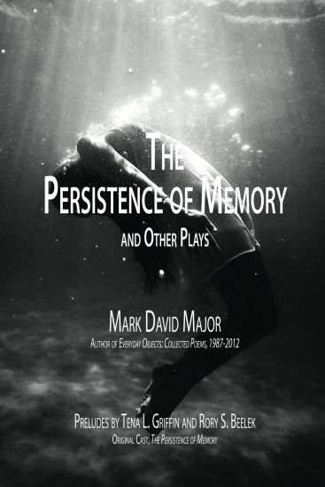 The Persistence of Memory and Other Plays