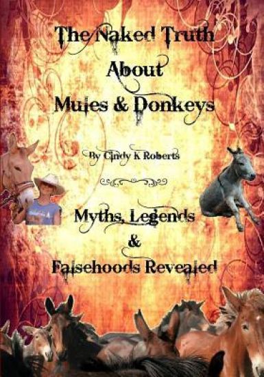The Naked Truth About Mules & Donkeys