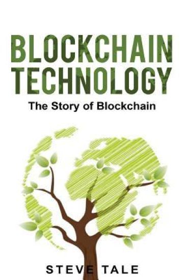 Blockchain Technology: The Story of Blockchain