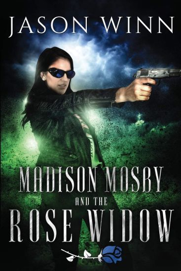 Madison Mosby and the Rose Widow