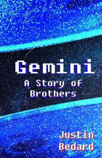Gemini: A Story of Brothers