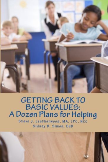 Getting Back to Basic Values: : A Dozen Plans for Helping