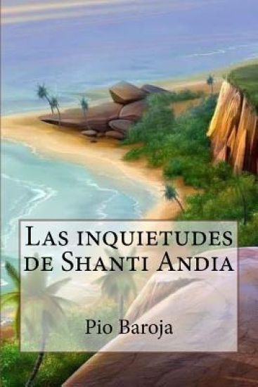 Las Inquietudes de Shanti Andia (Spanish Edition)