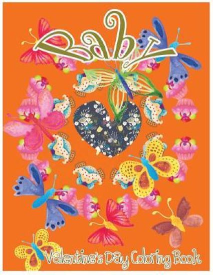 Baby: Valentine's Day Coloring Book