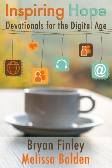 Inspiring Hope: Devotionals for the Digital Age