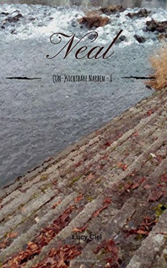 (Un-)sichtbare Narben I: Neal