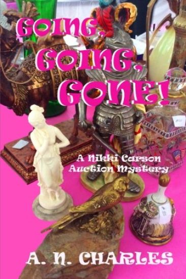 Going, Going, Gone!: A Nikki Carson Auction Mystery