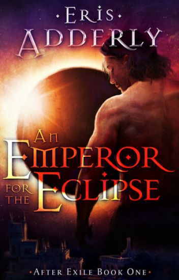 An Emperor for the Eclipse