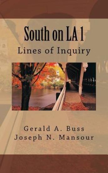 South on LA 1: Lines of Inquiry
