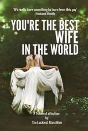 You're The Best Wife In The World-Women's day gift, Mother's day gift, Anniversary gift, DIY Book, personalize your perfect gift