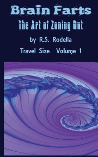Brain Farts: The Art of Zoning Out