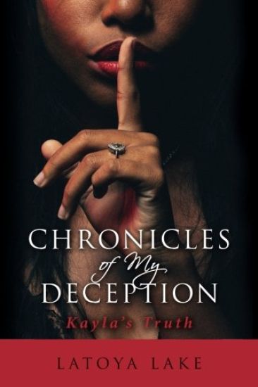 Chronicles of My Deception: Kayla's Truth