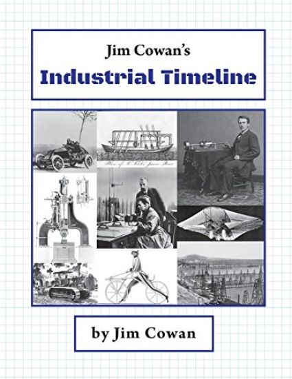 Jim Cowan's Industrial Timeline