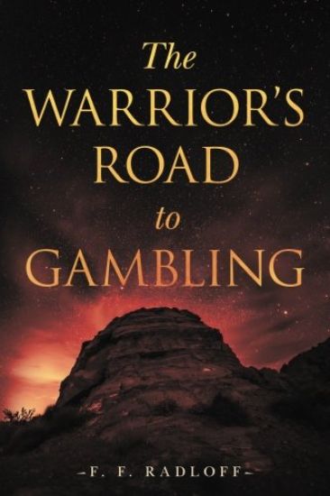 The Warrior's Road to Gambling