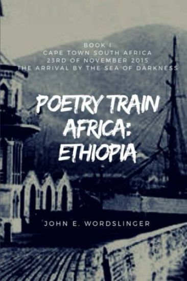 Poetry Train Africa: Ethiopia 1: Book 1 Cape Town South Africa