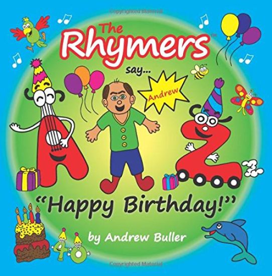 The Rhymers say..."Happy Birthday!": Andrew