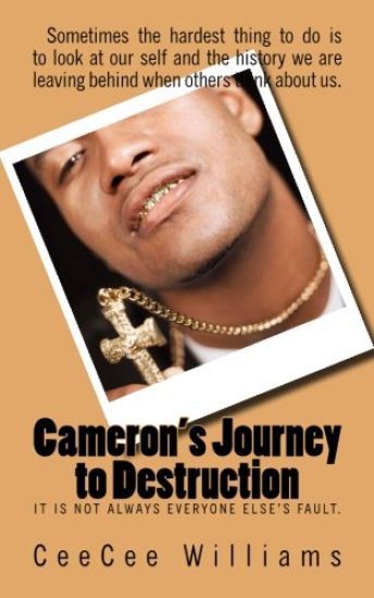 Cameron's Journey to Destruction