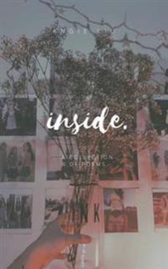 Inside