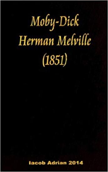 Moby-Dick Herman Melville (1851)