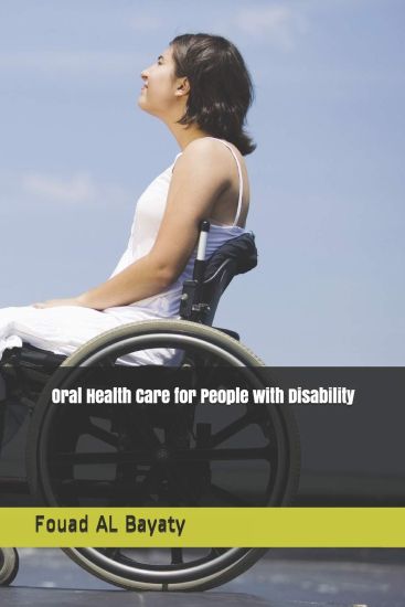 Oral Health Care for People with Disability: Oral Health Care for People with Disability