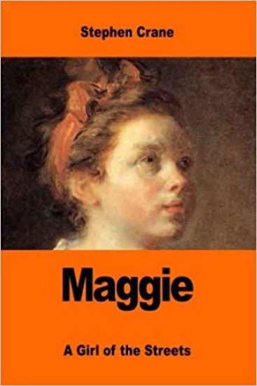 Maggie: A Girl of the Streets