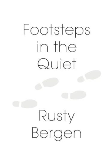 Footsteps in the Quiet: Two Hundred Poems