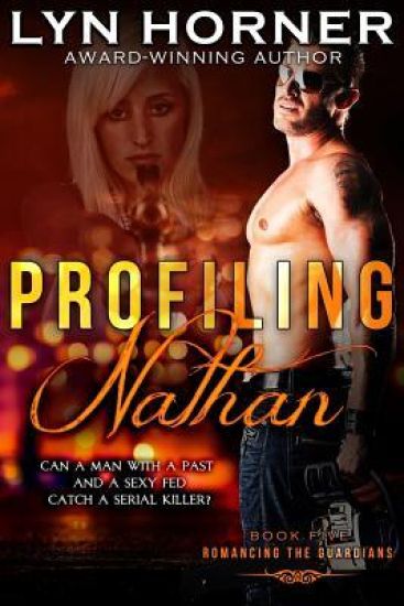 Profiling Nathan: Romancing the Guardians, Book Five