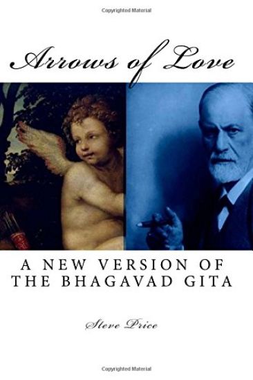 Arrows of Love: A New Version Of The Bhagavad Gita