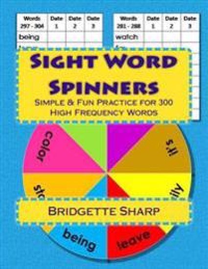 Sight Word Spinners Grades 1 - 3: Simple & Fun Practice for 300 High Frequency Words