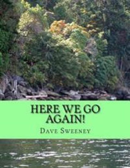 Here We Go Again!: 30 New Poems