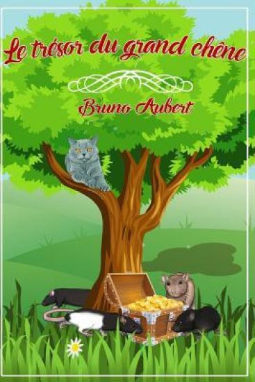 Le tresor du grand chene