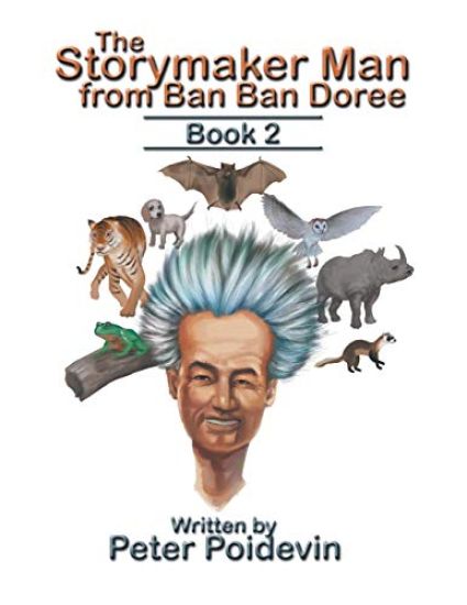 The Storymaker Man from Ban Ban Doree