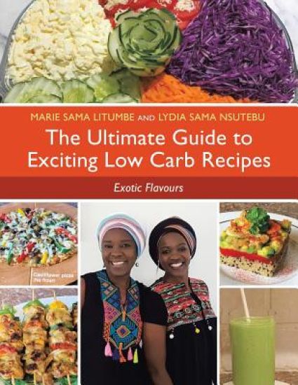 The Ultimate Guide to Exciting Low Carb Recipes