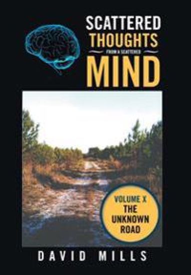 Scattered Thoughts from a Scattered Mind: Volume X