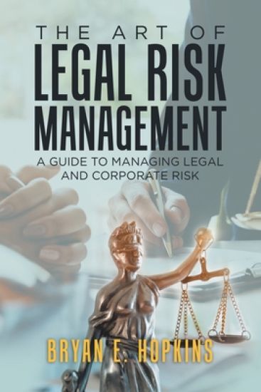 The Art of Legal Risk Management