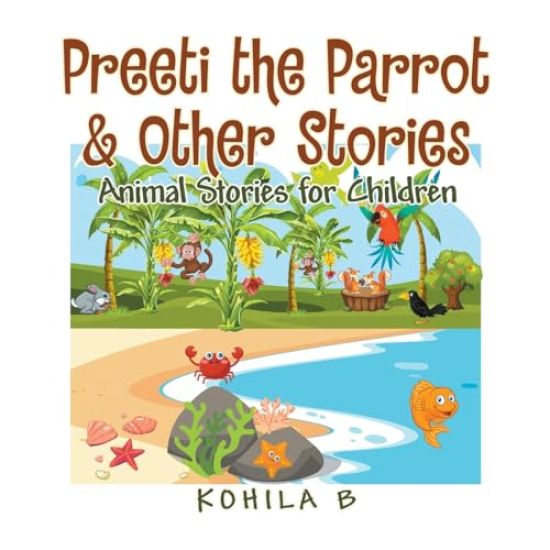 Preeti the Parrot & Other Stories
