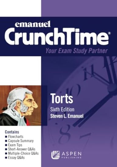 Emanuel Crunchtime for Torts