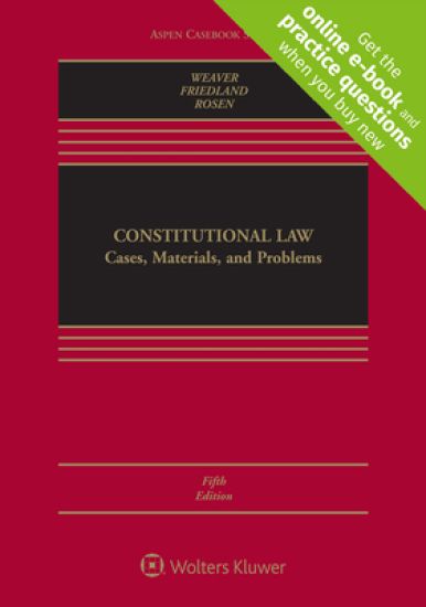 Constitutional Law: Cases, Materials, and Problems [Connected eBook with Study Center]