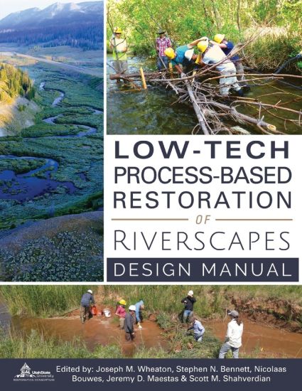 Low-Tech Process-Based Restoration of Riverscapes