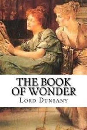 The Book of Wonder: Classic literature